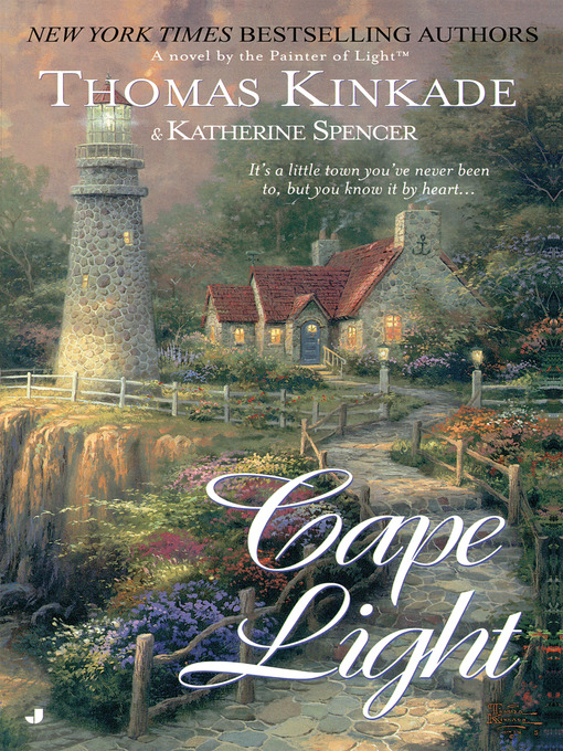 Title details for Cape Light by Thomas Kinkade - Available